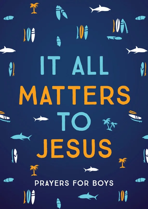 It All Matters To Jesus